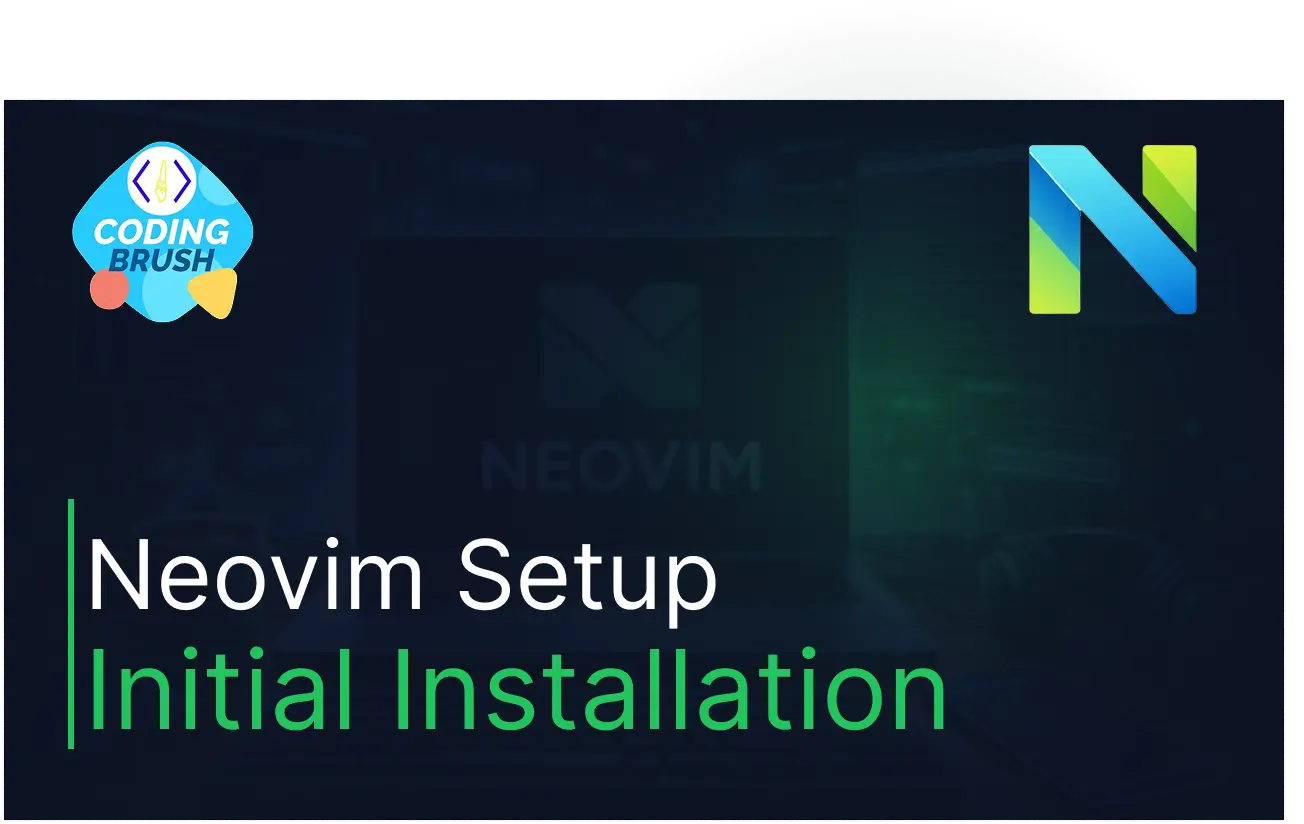 Configure Neovim - Initial Installation